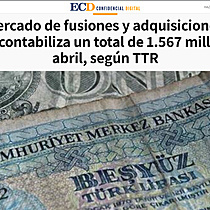 El mercado de fusiones y adquisiciones de Mxico contabiliza un total de 1.567 millones en abril, segn TTR